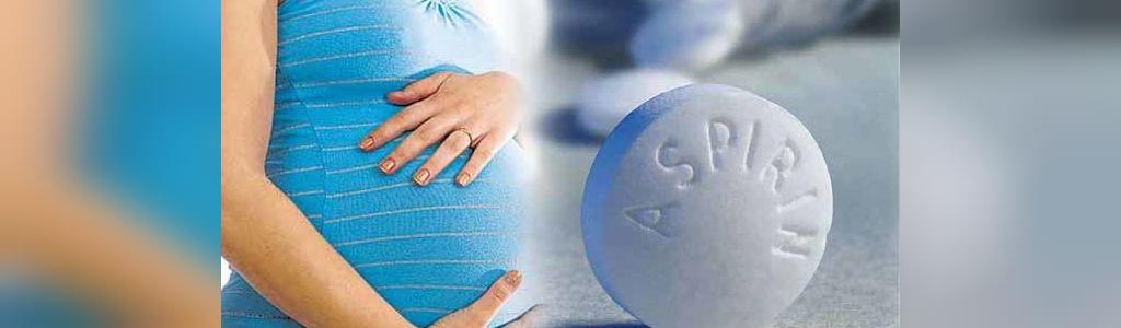 مصرف آسپرین برای کاهش خطر ابتلا به پره اکلامپسی در زنان باردار