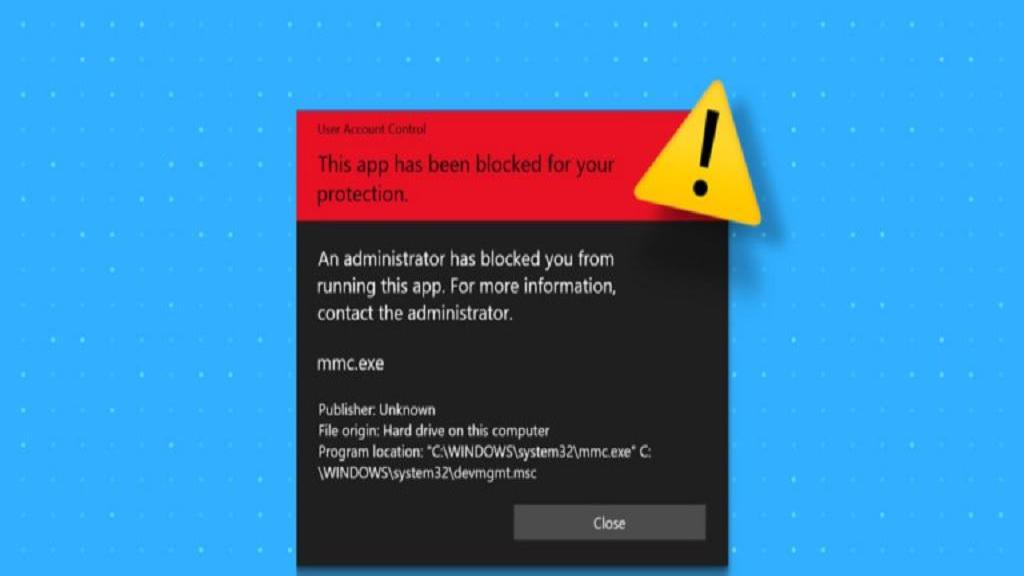 رفع ارور This App Has Been Blocked for Your Protection تصویری