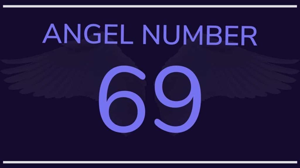 معنی عدد 69 عاشقانه؛ راز دیدن اعداد فرشتگان 69 به چه معناست