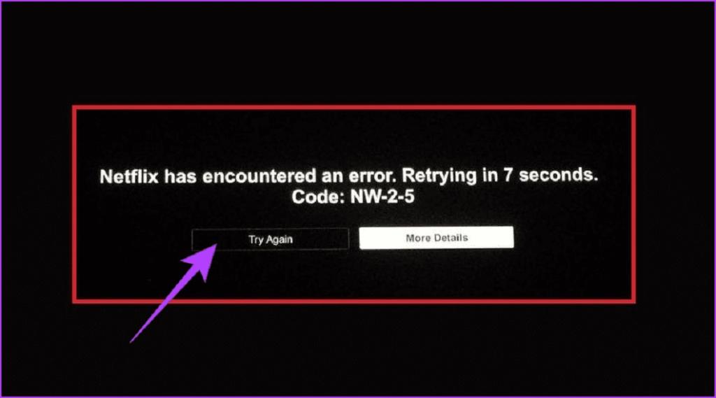 رفع کد خطای Netflix NW-2-5 با فشار دادن دکمه TRY AGAIN 