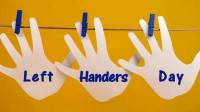 متن تبریک روز جهانی چپ دست ها به انگلیسی با ترجمه فارسی + عکس