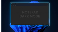 نحوه فعال کردن حالت تاریک [تم سیاه] در Notepad در ویندوز 11
